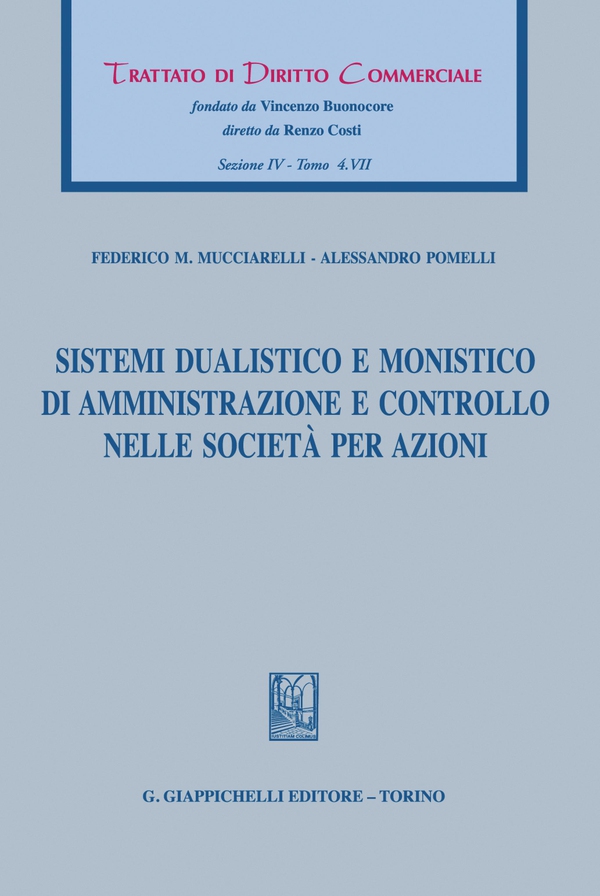 Sistemi dualistico e monistico di amministrazione e controllo nelle società per azioni - e-Book - Librerie.coop Sistemi dualistico e monistico di amministrazione e controllo nelle società per azioni - e-Book - Librerie.coop