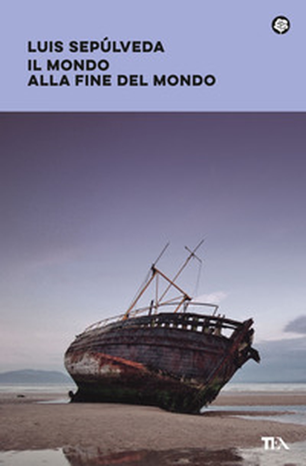 Il mondo alla fine del mondo - Librerie.coop Il mondo alla fine del mondo - Librerie.coop