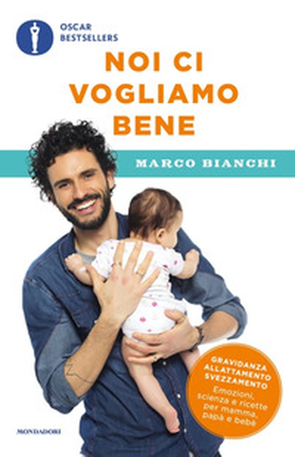 Noi ci vogliamo bene. Gravidanza, allattamento, svezzamento: emozioni, scienza e ricette per mamma, papà e bebè - Librerie.coop Noi ci vogliamo bene. Gravidanza, allattamento, svezzamento: emozioni, scienza e ricette per mamma, papà e bebè - Librerie.coop