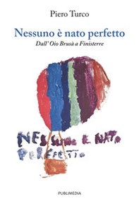 Nessuno è nato perfetto - Librerie.coop
