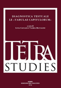 Diagnostica testuale. Le «Tabulae capitulorum» - Librerie.coop