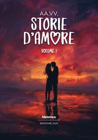 Storie d'amore 2025 - Vol. 1 - Librerie.coop