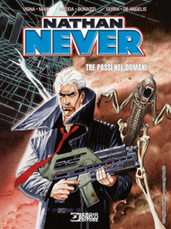 Nathan Never. Tre passi nel domani - Librerie.coop Nathan Never. Tre passi nel domani - Librerie.coop