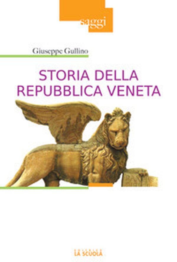 Storia della Repubblica Veneta - Librerie.coop Storia della Repubblica Veneta - Librerie.coop