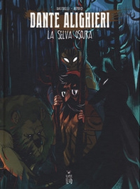 Dante Alighieri. La selva oscura - Librerie.coop Dante Alighieri. La selva oscura - Librerie.coop