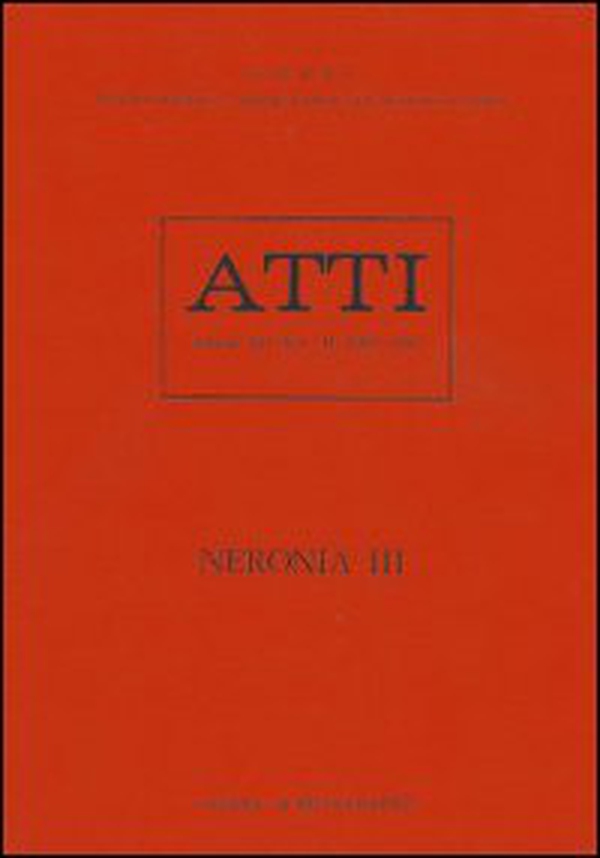 Neronia III. Actes du 3e Colloque international de Société internationale d'études néroniennes (Varenna, juin 1982) - Librerie.coop