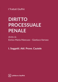 Diritto processuale penale - Vol. 1 - Librerie.coop