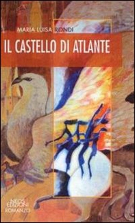 Il castello di Atlante - Librerie.coop