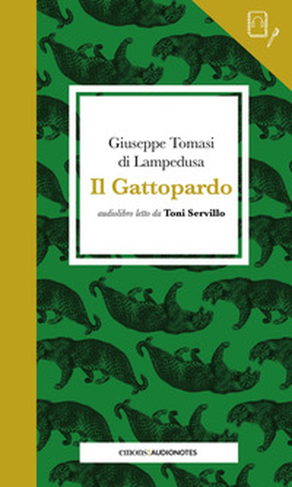 Il Gattopardo letto da Toni Servillo. Quaderno - Librerie.coop Il Gattopardo letto da Toni Servillo. Quaderno - Librerie.coop