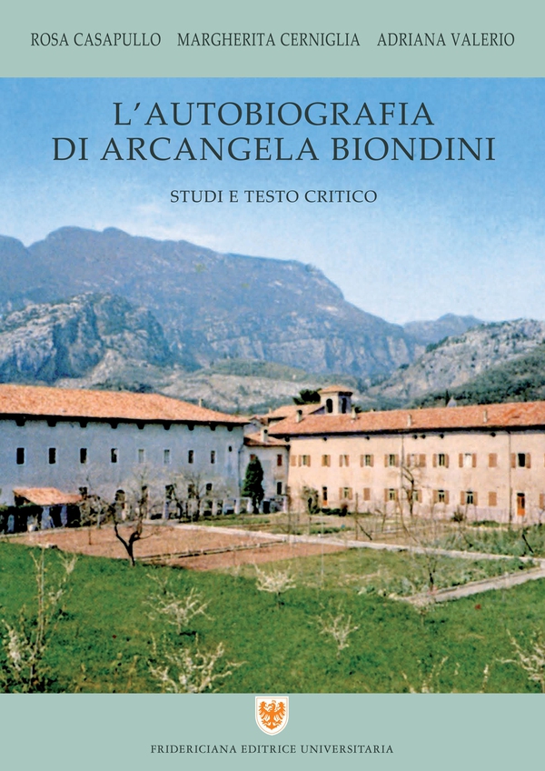 L'Autobiografia di Arcangela Biondini - Librerie.coop L'Autobiografia di Arcangela Biondini - Librerie.coop