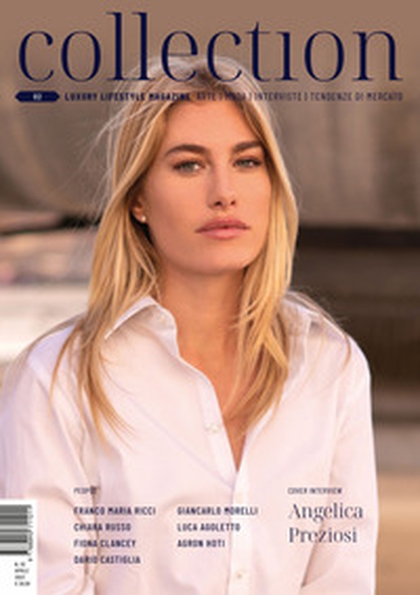 Collection. Luxury lifestyle magazine. Arte, moda, interviste, tendenze di mercato. Ediz. italiana e inglese - Vol. 2 - Librerie.coop Collection. Luxury lifestyle magazine. Arte, moda, interviste, tendenze di mercato. Ediz. italiana e inglese - Vol. 2 - Librerie.coop
