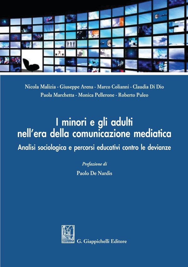 I minori e gli adulti nell'era della comunicazione mediatica - Librerie.coop I minori e gli adulti nell'era della comunicazione mediatica - Librerie.coop