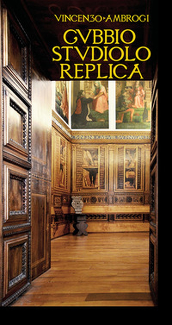 Gubbio, studio, replica. Ediz. italiana e inglese - Librerie.coop