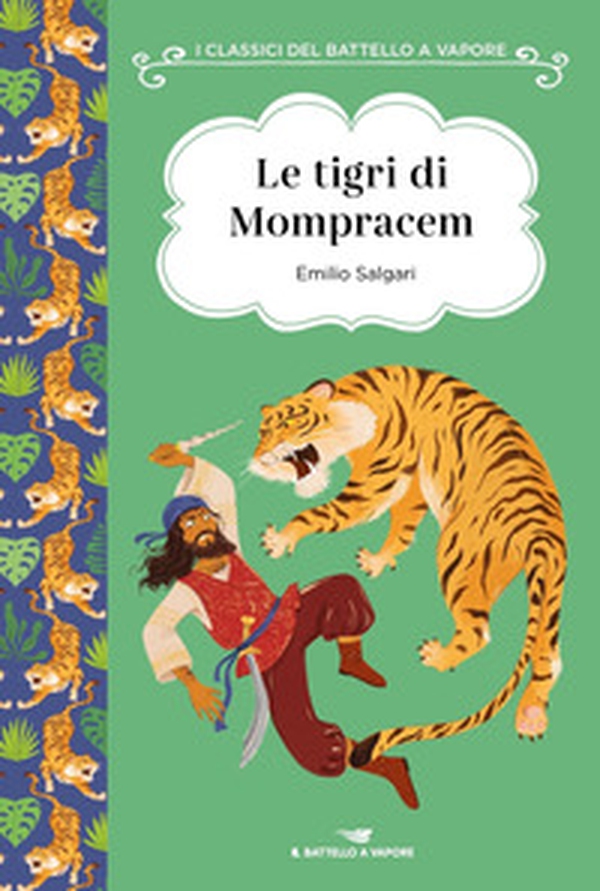 Le tigri di Mompracem - Librerie.coop Le tigri di Mompracem - Librerie.coop