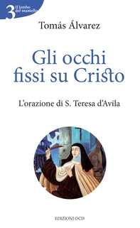 Gli occhi fissi su Cristo - Librerie.coop