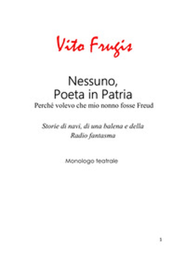 Nessuno, poeta in patria. Perché volevo che mio nonno fosse Freud. Storie di navi, di una balena e della Radio fantasma - Librerie.coop Nessuno, poeta in patria. Perché volevo che mio nonno fosse Freud. Storie di navi, di una balena e della Radio fantasma - Librerie.coop