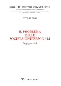 Il problema delle società unipersonali - Librerie.coop Il problema delle società unipersonali - Librerie.coop