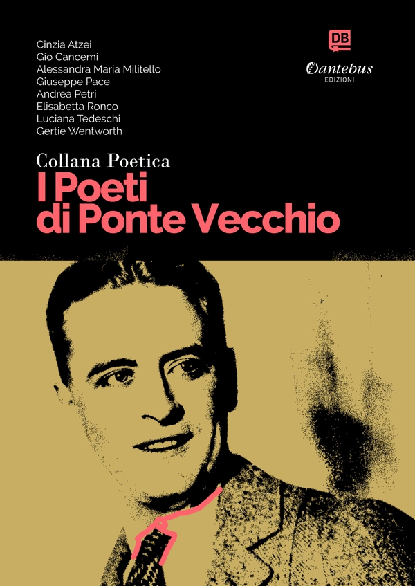 Collana Poetica I Poeti di Ponte Vecchio vol. 64 - Librerie.coop Collana Poetica I Poeti di Ponte Vecchio vol. 64 - Librerie.coop