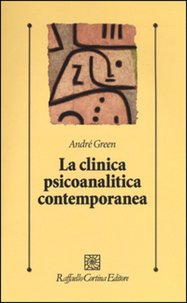 La clinica psicoanlitica contemporanea - Librerie.coop La clinica psicoanlitica contemporanea - Librerie.coop