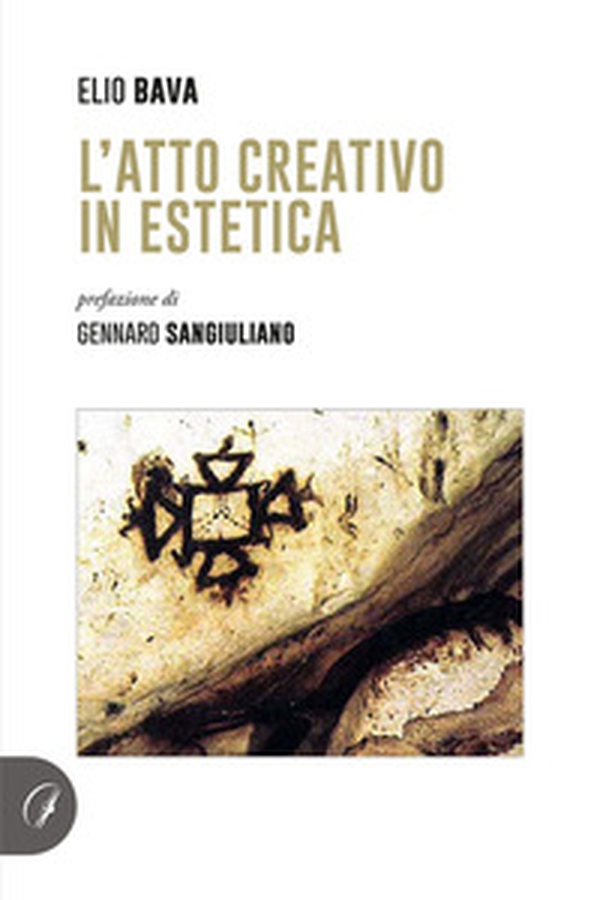 L'atto creativo in estetica - Librerie.coop L'atto creativo in estetica - Librerie.coop