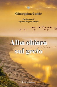 Alba chiara sul greto - Librerie.coop