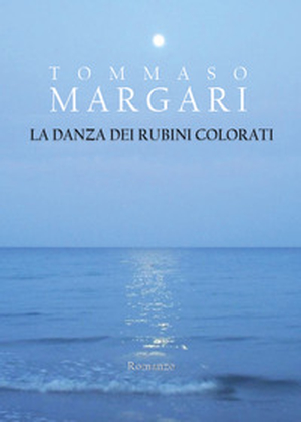 La danza dei rubini colorati - Librerie.coop La danza dei rubini colorati - Librerie.coop