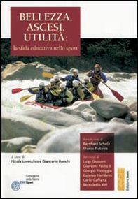 Bellezza, ascesi, umiltà: la sfida educativa dello sport - Librerie.coop