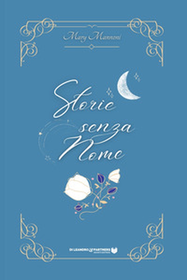 Storie senza nome - Librerie.coop Storie senza nome - Librerie.coop