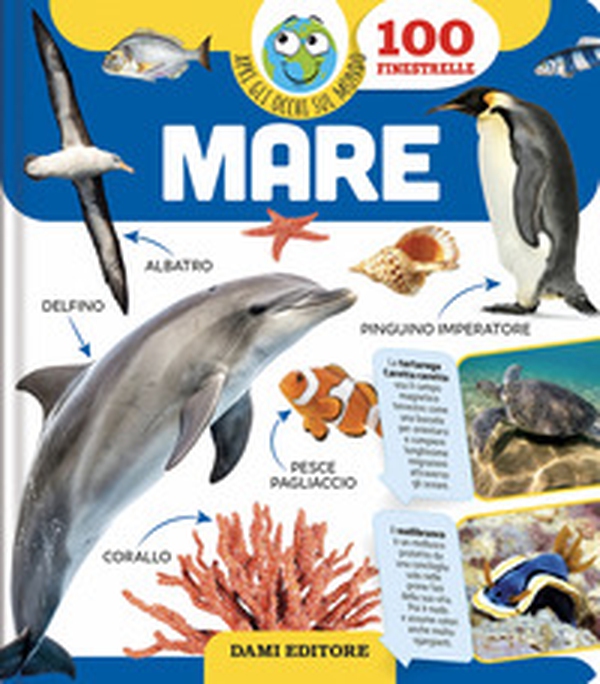 Mare. Apri gli occhi sul mondo - Librerie.coop