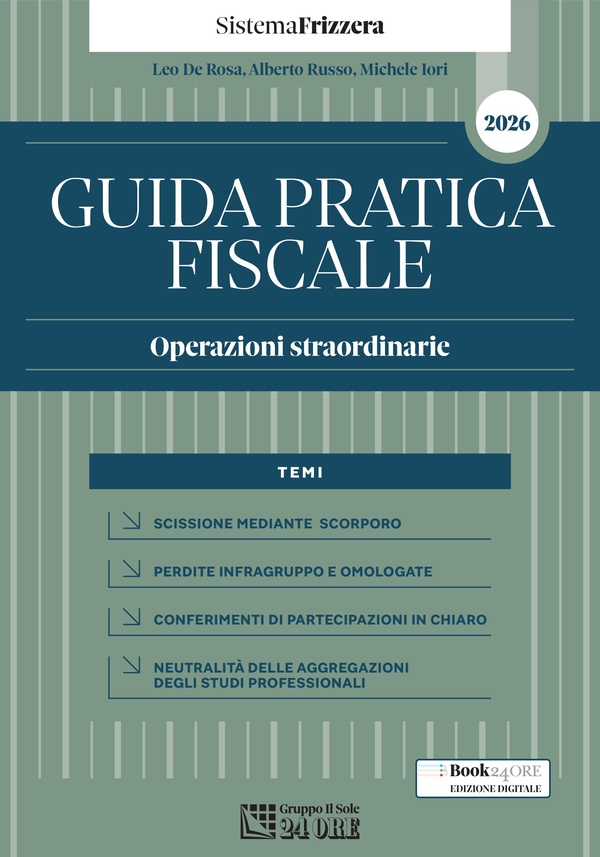 Guida Pratica Fiscale Operazioni straordinarie 2026 - Sistema Frizzera - Librerie.coop