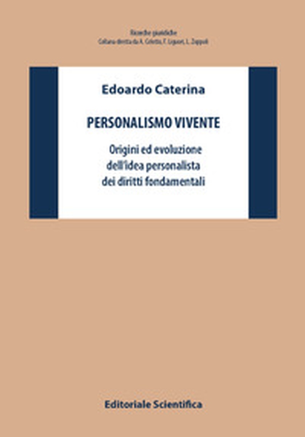 Personalismo vivente. Origini ed evoluzione dell'idea personalista dei diritti fondamentali - Librerie.coop Personalismo vivente. Origini ed evoluzione dell'idea personalista dei diritti fondamentali - Librerie.coop
