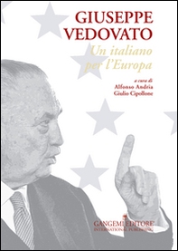 Giuseppe Vedovato. Un italiano per l'Europa - Librerie.coop