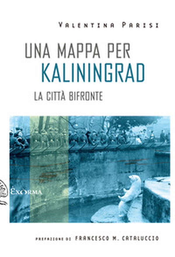Una mappa per Kaliningrad. La città bifronte - Librerie.coop Una mappa per Kaliningrad. La città bifronte - Librerie.coop