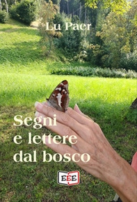 Segni e lettere dal bosco - Librerie.coop