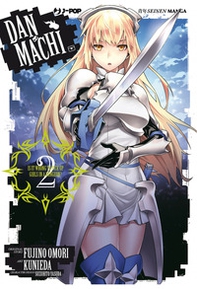 DanMachi - Vol. 2 - Librerie.coop