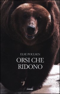 Gli orsi che ridono - Librerie.coop