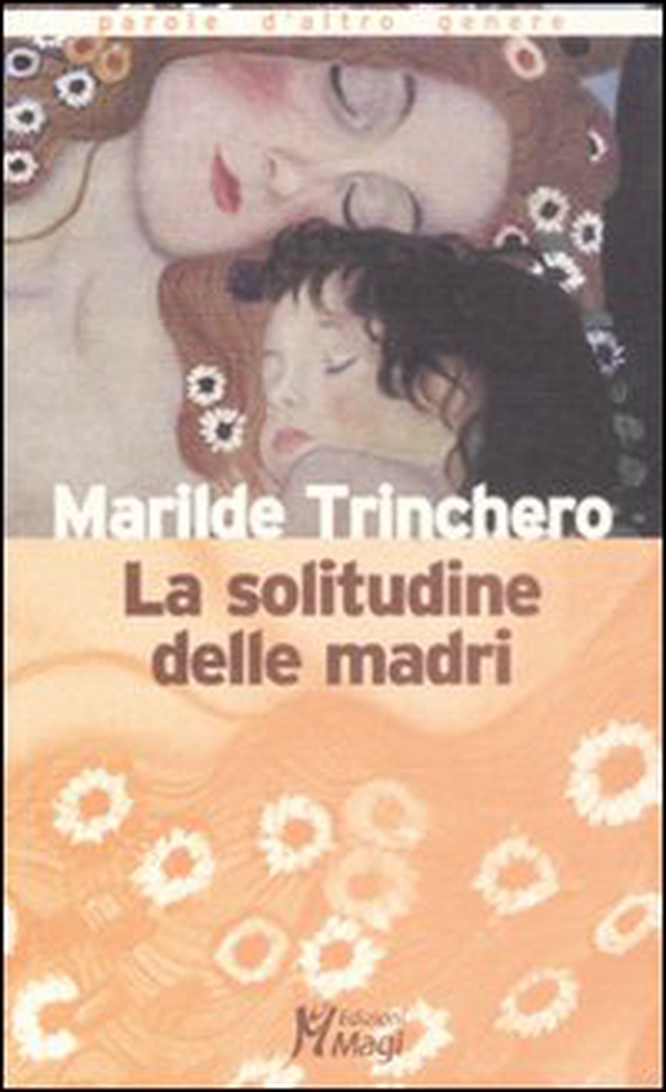La solitudine delle madri - Librerie.coop La solitudine delle madri - Librerie.coop