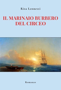 Il marinaio burbero del Circeo - Librerie.coop