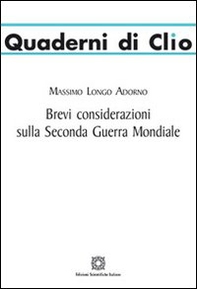 Brevi considerazioni sulla seconda guerra mondiale - Librerie.coop