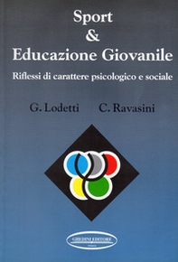 Sport ed educazione giovanile. Riflessi di carattere psicologico e sociale - Librerie.coop
