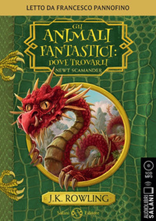 Gli animali fantastici: dove trovarli letto da Francesco Pannofino. Audiolibro. CD Audio formato MP3 - Librerie.coop Gli animali fantastici: dove trovarli letto da Francesco Pannofino. Audiolibro. CD Audio formato MP3 - Librerie.coop