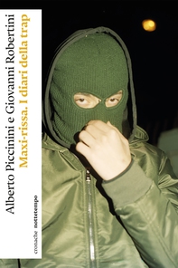 Maxi-rissa. I diari della trap - Librerie.coop