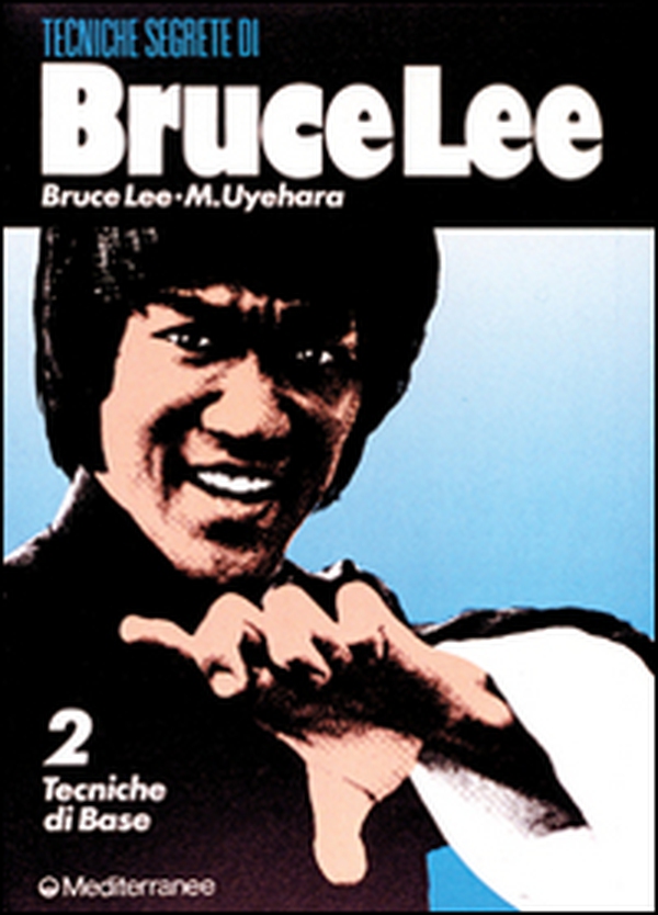 Bruce Lee: tecniche segrete - Librerie.coop Bruce Lee: tecniche segrete - Librerie.coop
