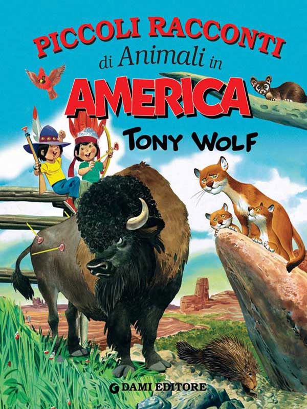 Piccoli racconti di animali in America - Librerie.coop Piccoli racconti di animali in America - Librerie.coop