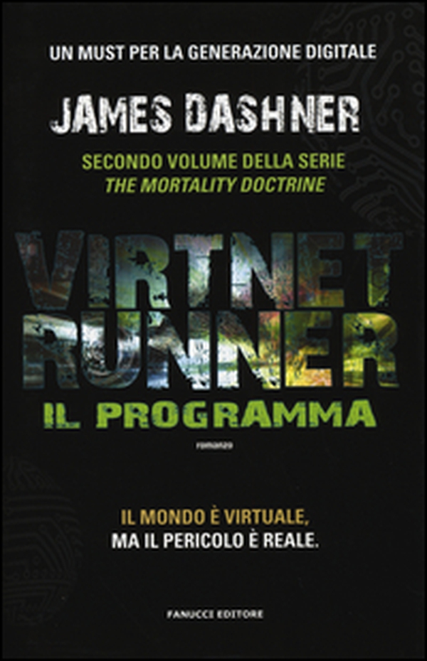 Il programma. Virtnet Runner. The mortality doctrine - Librerie.coop Il programma. Virtnet Runner. The mortality doctrine - Librerie.coop