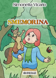 Smemorina - Librerie.coop Smemorina - Librerie.coop