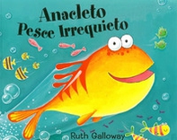 Anacleto pesce irrequieto - Librerie.coop