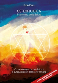 Osteofluidica. Il cammino della salute - Librerie.coop