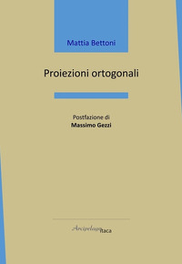 Proiezioni ortogonali - Librerie.coop Proiezioni ortogonali - Librerie.coop