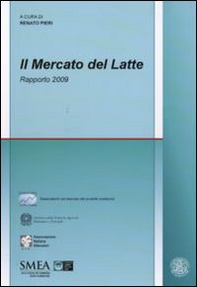 Il mercato del latte. Rapporto 2009 - Librerie.coop